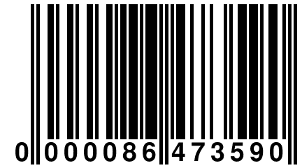 0 000086 473590