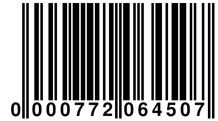 0 000772 064507