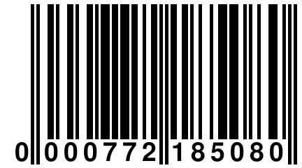 0 000772 185080