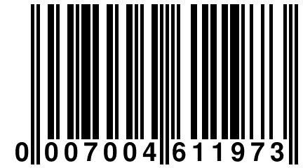 0 007004 611973