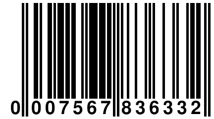 0 007567 836332