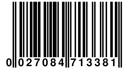 0 027084 713381