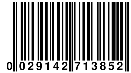 0 029142 713852