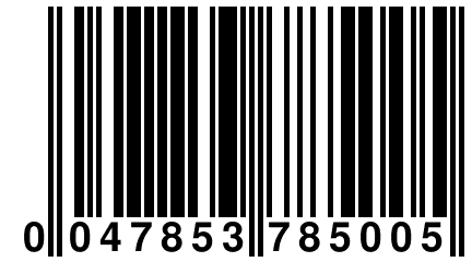 0 047853 785005