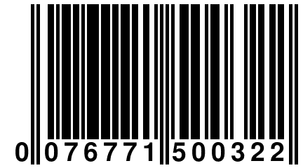 0 076771 500322