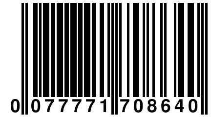 0 077771 708640