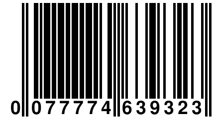 0 077774 639323