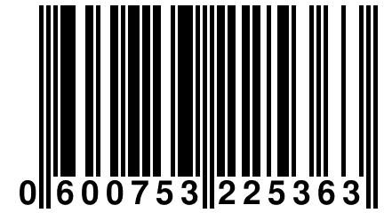 0 600753 225363