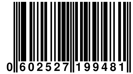 0 602527 199481