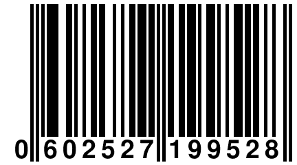 0 602527 199528