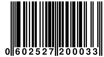 0 602527 200033