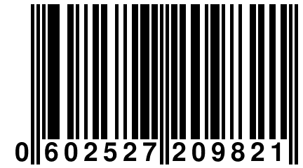 0 602527 209821