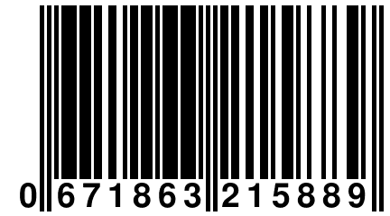 0 671863 215889