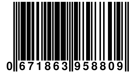 0 671863 958809