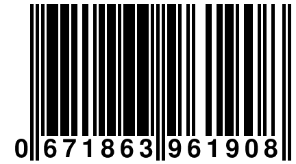 0 671863 961908