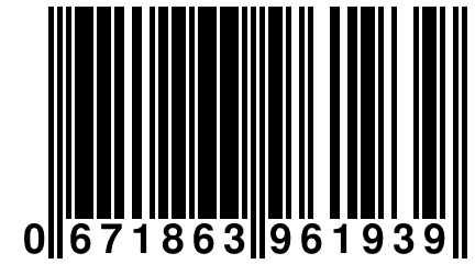 0 671863 961939
