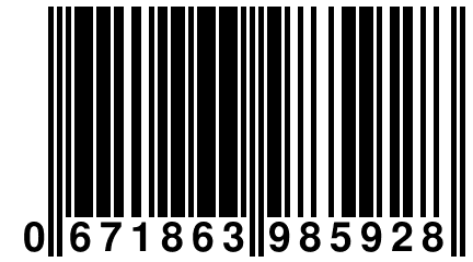 0 671863 985928