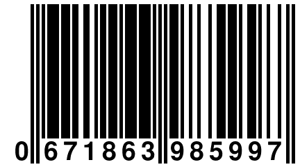 0 671863 985997