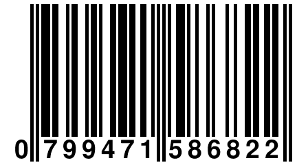 0 799471 586822