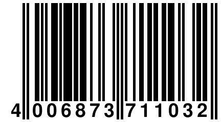 4 006873 711032