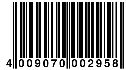 4 009070 002958