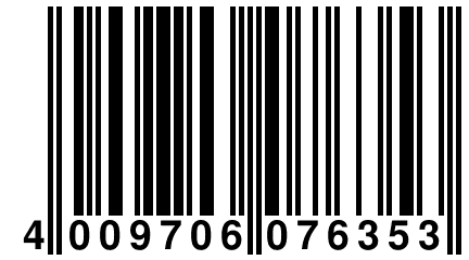 4 009706 076353