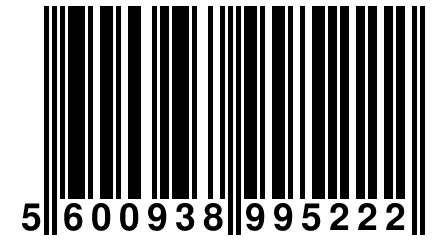 5 600938 995222